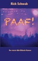 Rich Schwab - Paaf!, Häftad