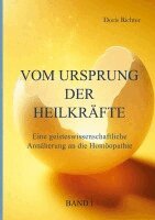 Doris Richter - Vom Ursprung der Heilkräfte, Inbunden