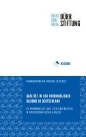 Heinz Und Heide Dürr Stiftung - Qualität in der frühkindlichen Bildung in Deutschland, Häftad