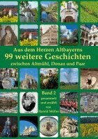 Harald Müller - Aus dem Herzen Altbayerns 99 weitere Geschichten, Häftad