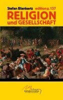 Stefan Blankertz - Religion und Gesellschaft, Häftad