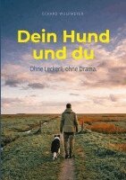 Eckard Wulfmeyer - Dein Hund und du., Häftad