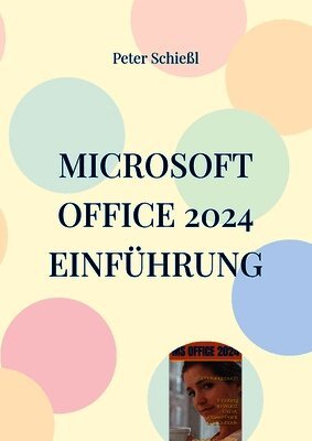 Microsoft OFFICE 2024 Einführung