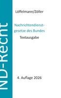 Markus Löffelmann, Mark A Zöller - Nachrichtendienstgesetze des Bundes, Häftad
