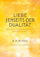 A H Almaas - Liebe jenseits der Dualität, Häftad