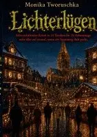 Monika Tworuschka - Lichterlügen, Häftad. Tillgänglighet: Lägg i varukorg