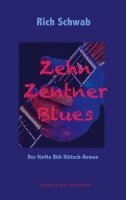 Rich Schwab - Zehn Zentner Blues, Häftad