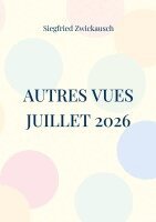 Siegfried Zwickausch - Autres vues juillet 2026, Häftad. Tillgänglighet: Lägg i varukorg