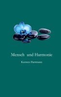 Karsten Hartmann - Mensch und Harmonie, Häftad