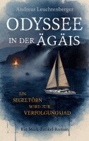 Andreas Leuchtenberger - Odyssee in der Ägäis, Häftad. Tillgänglighet: Lägg i varukorg