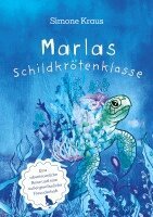 Simone Kraus - Marlas Schildkrötenklasse, Häftad