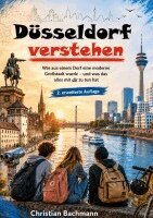 Christian Bachmann - Düsseldorf verstehen, Häftad