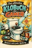Emily Keller - Das ultimative Klobuch für Gamer, Häftad. Tillgänglighet: Lägg i varukorg