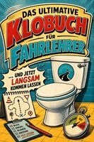 Jonas Becker - Das ultimative Klobuch für Fahrlehrer, Häftad