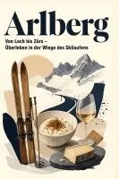 Sophia Hofmann - Arlberg, Häftad. Tillgänglighet: Lägg i varukorg