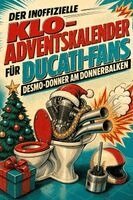 Emilia Neumann - Der inoffizielle Klo-Adventskalender für Ducati-Fans, Häftad