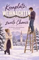 Alice Günther - Kronplatz, Weihnachten und eine zweite Chance, Häftad. Tillgänglighet: Lägg i varukorg