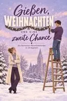 Amelia Hofmann - Gießen, Weihnachten und eine zweite Chance, Häftad. Tillgänglighet: Lägg i varukorg