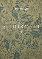 Kurt Scharf - Zettelkasten 2, Häftad