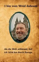 Harald Schneider - I bin vom Woid dahoam, Häftad. Tillgänglighet: Lägg i varukorg