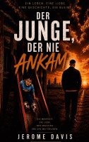 Jerome Davis - Junge, der nie ankam, Häftad. Tillgänglighet: Lägg i varukorg