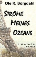 Ole R Börgdahl - Ströme meines Ozeans, Häftad. Tillgänglighet: Lägg i varukorg