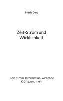 Maria Cura - Zeit-Strom und Wirklichkeit, Häftad. Tillgänglighet: Lägg i varukorg