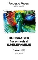Mike Brand - Budskaber fra en astral Sjælefamilie, Häftad