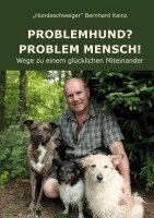 Bernhard Kainz - Problemhund? Problem Mensch!, Häftad. Tillgänglighet: Lägg i varukorg