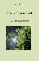 Ann Malone - New Leaf, you think!, Häftad. Tillgänglighet: Lägg i varukorg
