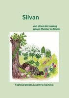 Markus Berger, Liudmyla Rainova - Silvan, Häftad. Tillgänglighet: Lägg i varukorg