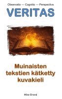 Mike Brand - Muinaisten tekstien kätketty kuvakieli, Häftad