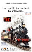 Uwe H Sültz, Renate Sültz, Gudrun-Anna Wirbitzky - Kurzgeschichten querbeet für unterwegs..., Häftad