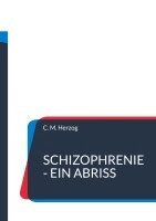 C M Herzog - Schizophrenie, Häftad. Tillgänglighet: Lägg i varukorg