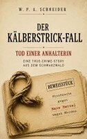 W P a Schneider - Kälberstrick-Fall - Tod einer Anhalterin, Häftad. Tillgänglighet: Lägg i varukorg