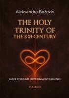 Aleksandra Bozovic - Holy Trinity Of The XXI Century, Häftad. Tillgänglighet: Lägg i varukorg