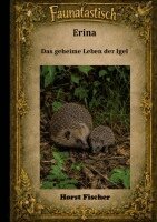 Horst Fischer - Faunatastisch(R) #6, Häftad