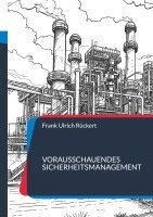 Frank Ulrich Rückert - Vorausschauendes Sicherheitsmanagement, Häftad