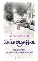 Irena Osterland - Zeitvergessen, Häftad. Tillgänglighet: Lägg i varukorg