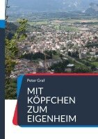 Peter Graf - Mit Köpfchen zum Eigenheim, Häftad