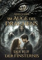 Anya Kaire - Im Auge des Drachens, Häftad