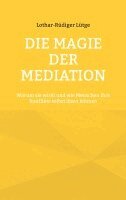 Lothar-Rüdiger Lütge - Magie der Mediation, Häftad. Tillgänglighet: Lägg i varukorg