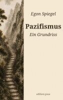 Egon Spiegel - Pazifismus, Häftad