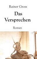 Rainer Gross - Versprechen, Häftad