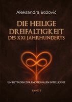 Aleksandra Bozovic - Heilige Dreifaltigkeit des XXI Jahrhunderts, Häftad. Tillgänglighet: Lägg i varukorg