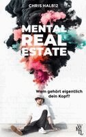 Chris Halb12 - Mental Real Estate, Häftad. Tillgänglighet: Lägg i varukorg