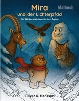 Oliver K. Hansson - Mira und der Lichterpfad, Häftad