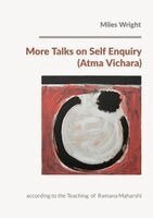 Miles Wright, Gabriele Ebert - More Talks on Self Enquiry (Atma Vichara), Häftad
