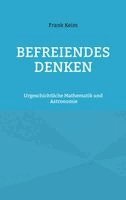 Frank Keim - Befreiendes Denken, Häftad