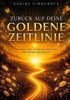 Nadine Simmerock - Zurück auf deine goldene Zeitlinie, Häftad